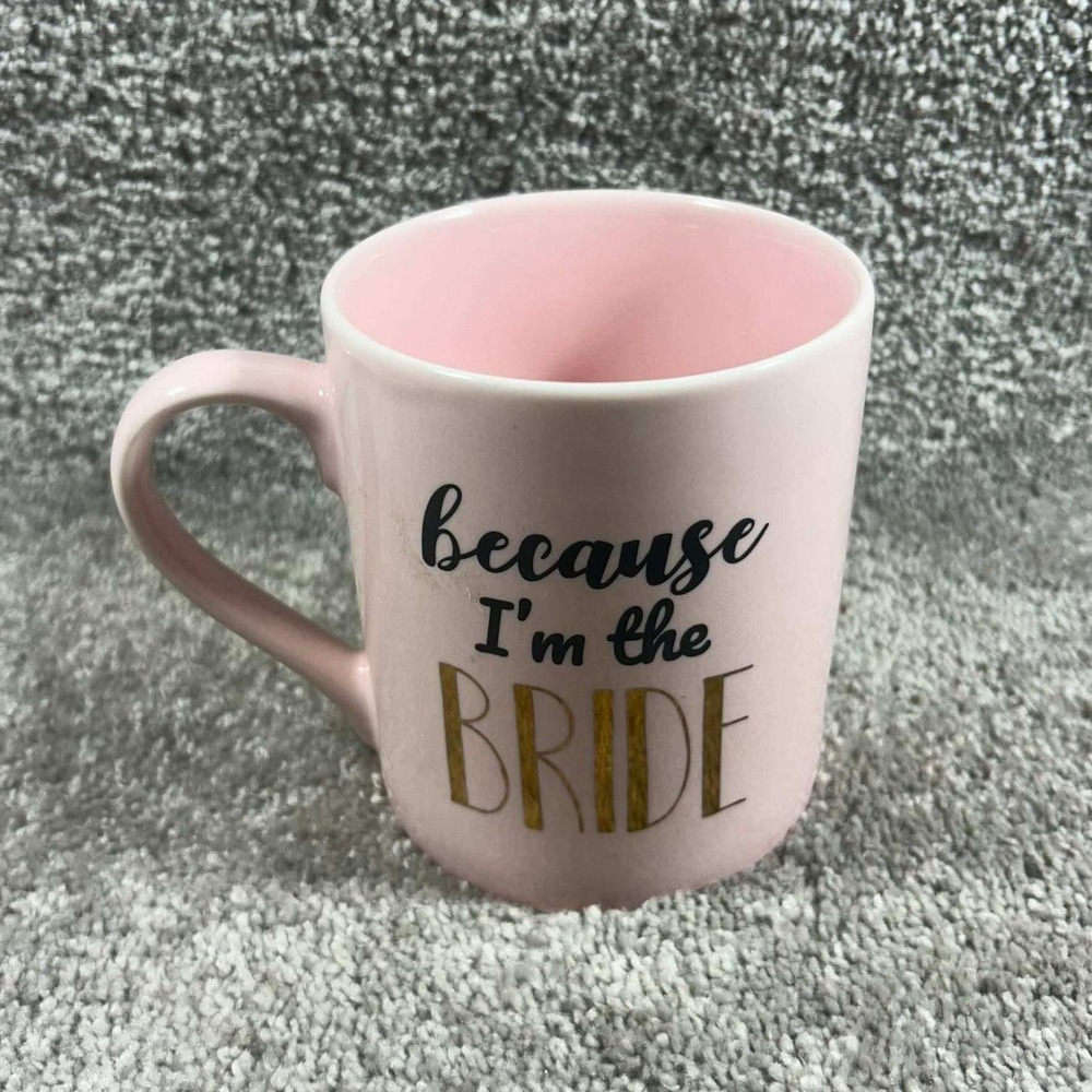 Hazel & Co. Coffee Mug Pink Gold Because I'm The Bride Wedding Gift